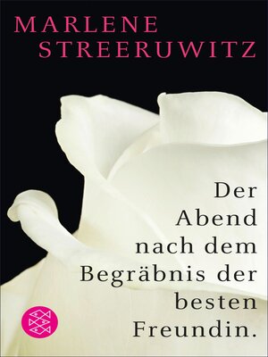 cover image of Der Abend nach dem Begräbnis der besten Freundin.